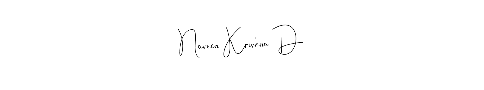 Also You can easily find your signature by using the search form. We will create Naveen Krishna D name handwritten signature images for you free of cost using Andilay-7BmLP sign style. Naveen Krishna D signature style 4 images and pictures png