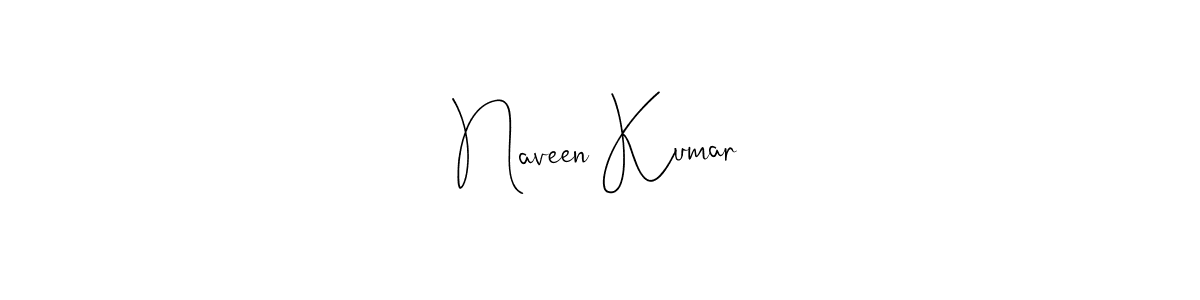 Design your own signature with our free online signature maker. With this signature software, you can create a handwritten (Andilay-7BmLP) signature for name Naveen Kumar. Naveen Kumar signature style 4 images and pictures png