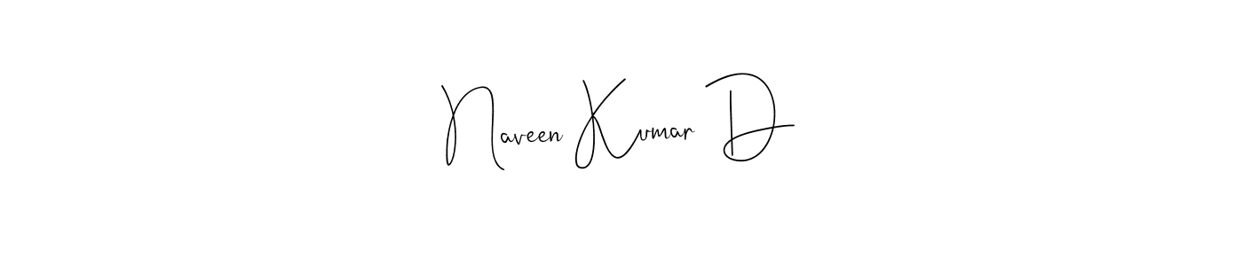 Make a short Naveen Kumar D signature style. Manage your documents anywhere anytime using Andilay-7BmLP. Create and add eSignatures, submit forms, share and send files easily. Naveen Kumar D signature style 4 images and pictures png
