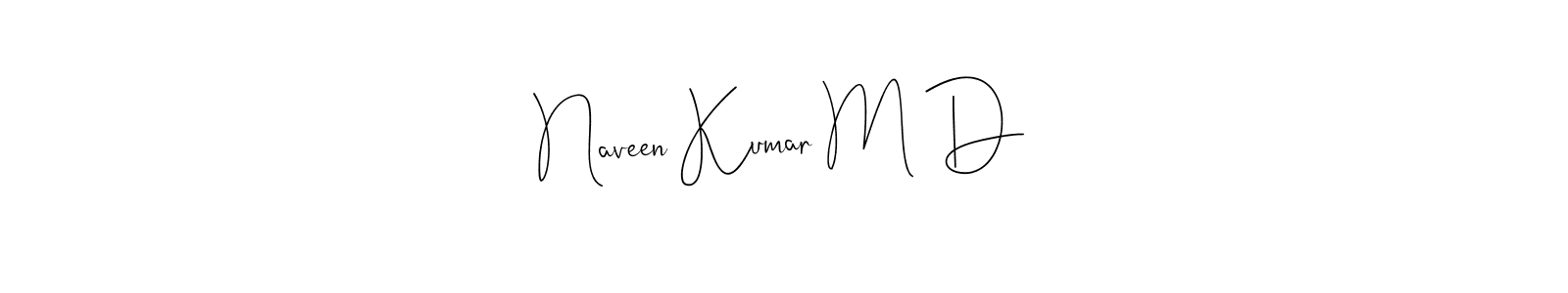 Naveen Kumar M D stylish signature style. Best Handwritten Sign (Andilay-7BmLP) for my name. Handwritten Signature Collection Ideas for my name Naveen Kumar M D. Naveen Kumar M D signature style 4 images and pictures png