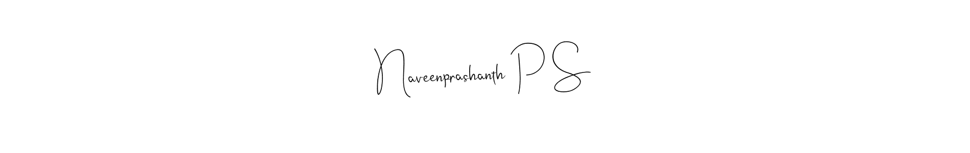 Use a signature maker to create a handwritten signature online. With this signature software, you can design (Andilay-7BmLP) your own signature for name Naveenprashanth P S. Naveenprashanth P S signature style 4 images and pictures png