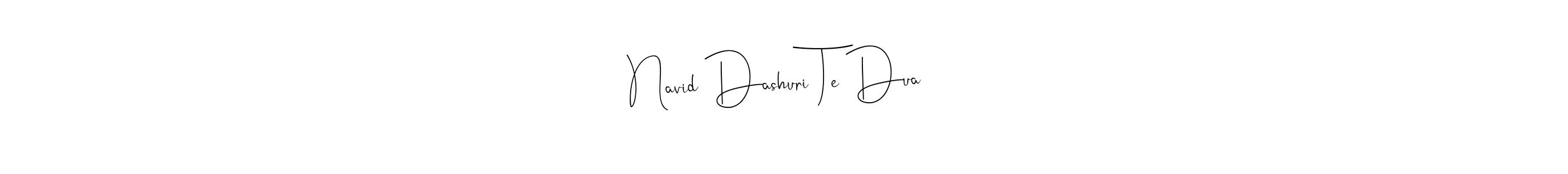 Also we have Navid Dashuri Te Dua ❤️ name is the best signature style. Create professional handwritten signature collection using Andilay-7BmLP autograph style. Navid Dashuri Te Dua ❤️ signature style 4 images and pictures png