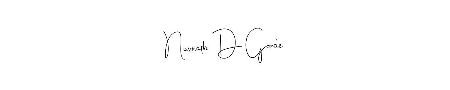 The best way (Andilay-7BmLP) to make a short signature is to pick only two or three words in your name. The name Navnath D Gorde include a total of six letters. For converting this name. Navnath D Gorde signature style 4 images and pictures png