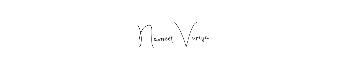 if you are searching for the best signature style for your name Navneet Variya. so please give up your signature search. here we have designed multiple signature styles  using Andilay-7BmLP. Navneet Variya signature style 4 images and pictures png