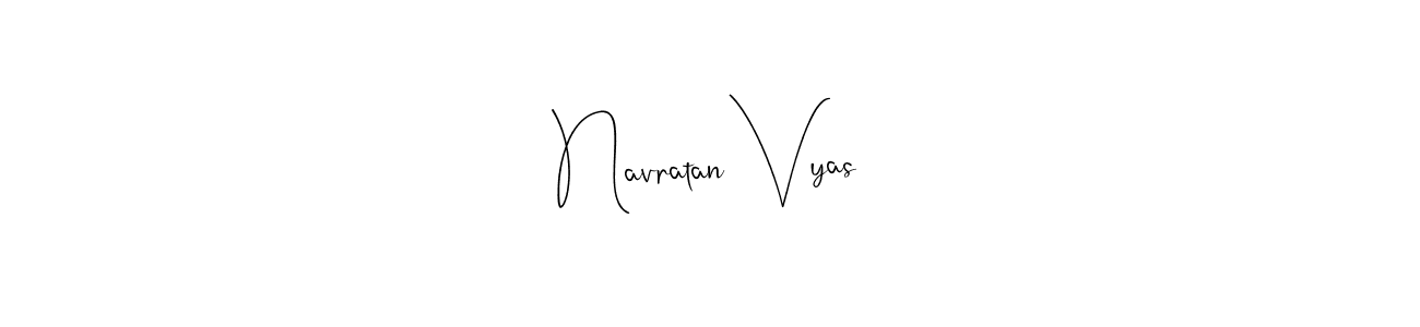 Navratan Vyas stylish signature style. Best Handwritten Sign (Andilay-7BmLP) for my name. Handwritten Signature Collection Ideas for my name Navratan Vyas. Navratan Vyas signature style 4 images and pictures png