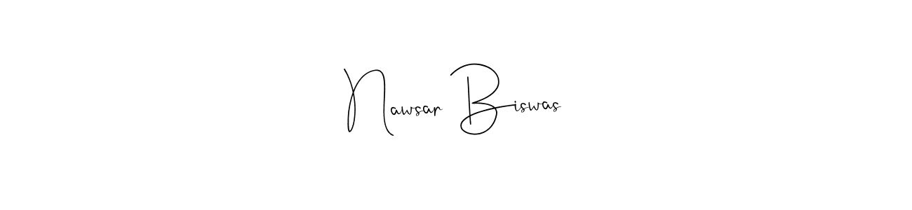 It looks lik you need a new signature style for name Nawsar Biswas. Design unique handwritten (Andilay-7BmLP) signature with our free signature maker in just a few clicks. Nawsar Biswas signature style 4 images and pictures png