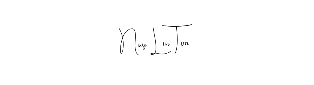 Design your own signature with our free online signature maker. With this signature software, you can create a handwritten (Andilay-7BmLP) signature for name Nay Lin Tun. Nay Lin Tun signature style 4 images and pictures png