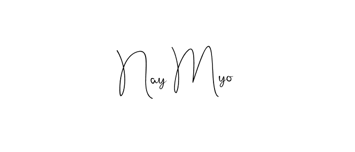 You should practise on your own different ways (Andilay-7BmLP) to write your name (Nay Myo) in signature. don't let someone else do it for you. Nay Myo signature style 4 images and pictures png