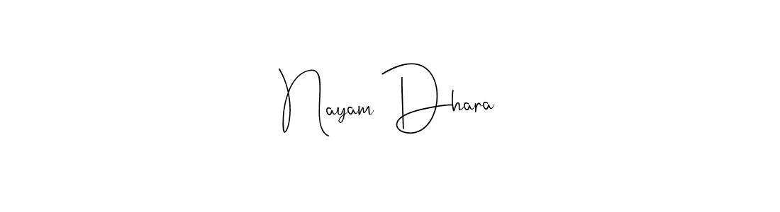 Also You can easily find your signature by using the search form. We will create Nayam Dhara name handwritten signature images for you free of cost using Andilay-7BmLP sign style. Nayam Dhara signature style 4 images and pictures png