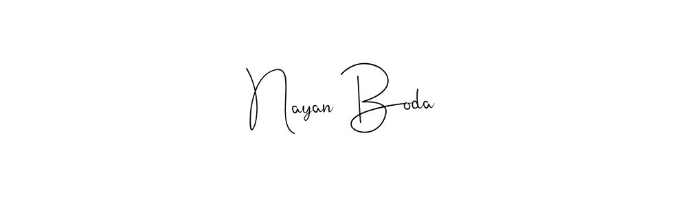 It looks lik you need a new signature style for name Nayan Boda. Design unique handwritten (Andilay-7BmLP) signature with our free signature maker in just a few clicks. Nayan Boda signature style 4 images and pictures png