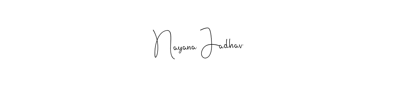 Also You can easily find your signature by using the search form. We will create Nayana Jadhav name handwritten signature images for you free of cost using Andilay-7BmLP sign style. Nayana Jadhav signature style 4 images and pictures png