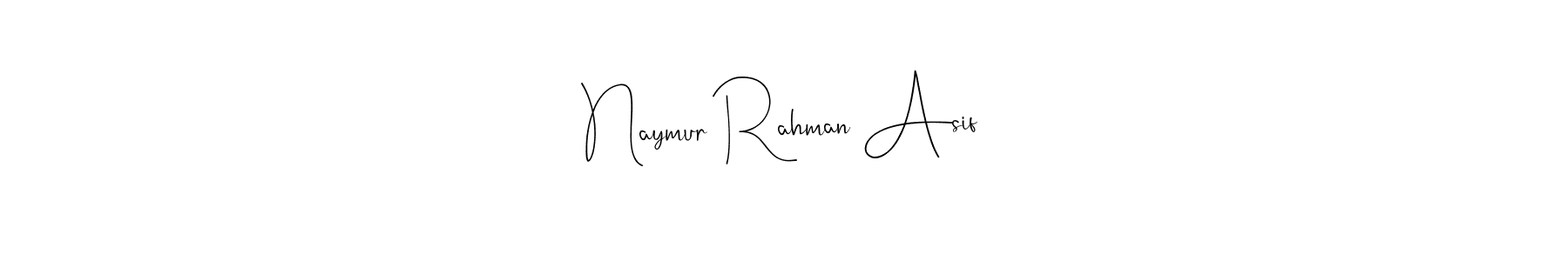 Also You can easily find your signature by using the search form. We will create Naymur Rahman Asif name handwritten signature images for you free of cost using Andilay-7BmLP sign style. Naymur Rahman Asif signature style 4 images and pictures png