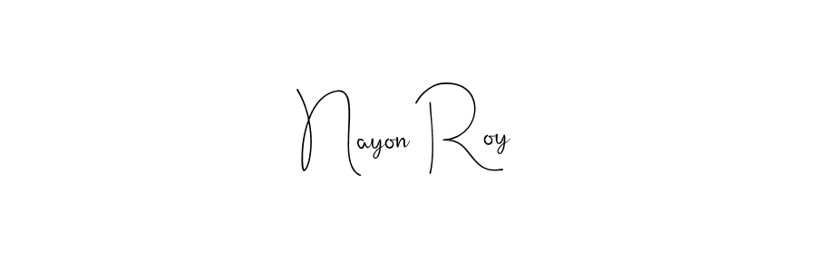 Design your own signature with our free online signature maker. With this signature software, you can create a handwritten (Andilay-7BmLP) signature for name Nayon Roy. Nayon Roy signature style 4 images and pictures png