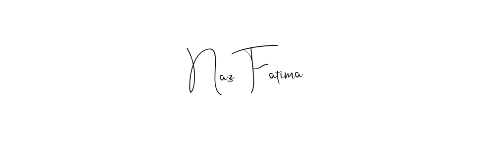 It looks lik you need a new signature style for name Naz Fatima. Design unique handwritten (Andilay-7BmLP) signature with our free signature maker in just a few clicks. Naz Fatima signature style 4 images and pictures png