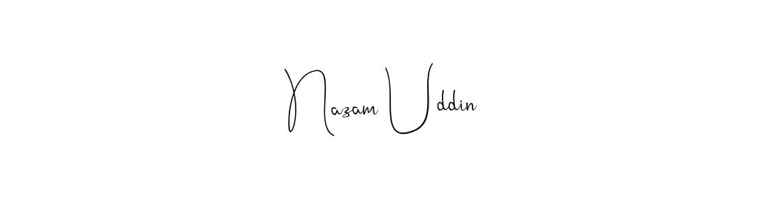 It looks lik you need a new signature style for name Nazam Uddin. Design unique handwritten (Andilay-7BmLP) signature with our free signature maker in just a few clicks. Nazam Uddin signature style 4 images and pictures png