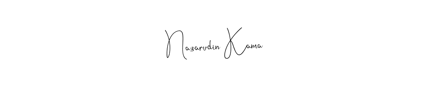 The best way (Andilay-7BmLP) to make a short signature is to pick only two or three words in your name. The name Nazarudin Kama include a total of six letters. For converting this name. Nazarudin Kama signature style 4 images and pictures png