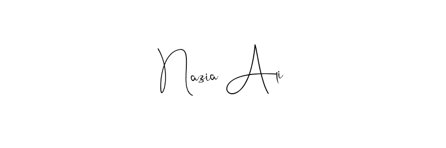 Nazia Ali stylish signature style. Best Handwritten Sign (Andilay-7BmLP) for my name. Handwritten Signature Collection Ideas for my name Nazia Ali. Nazia Ali signature style 4 images and pictures png