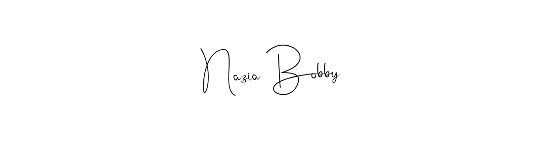 It looks lik you need a new signature style for name Nazia Bobby. Design unique handwritten (Andilay-7BmLP) signature with our free signature maker in just a few clicks. Nazia Bobby signature style 4 images and pictures png
