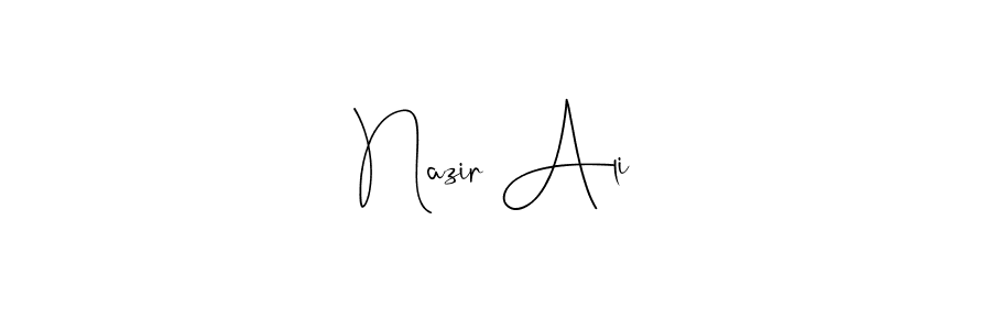 Nazir Ali stylish signature style. Best Handwritten Sign (Andilay-7BmLP) for my name. Handwritten Signature Collection Ideas for my name Nazir Ali. Nazir Ali signature style 4 images and pictures png