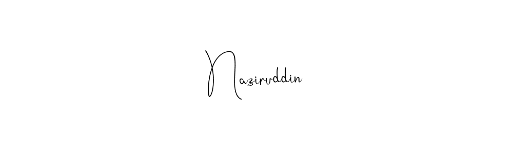 Make a short Naziruddin signature style. Manage your documents anywhere anytime using Andilay-7BmLP. Create and add eSignatures, submit forms, share and send files easily. Naziruddin signature style 4 images and pictures png