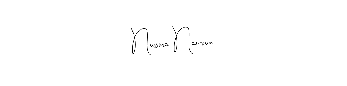 Make a beautiful signature design for name Nazma Nawsar. Use this online signature maker to create a handwritten signature for free. Nazma Nawsar signature style 4 images and pictures png