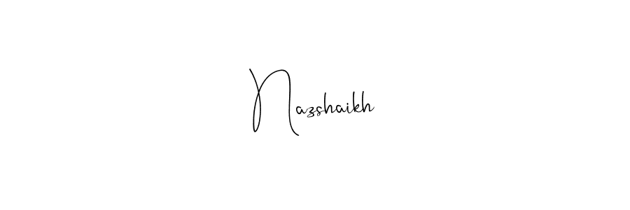 Also You can easily find your signature by using the search form. We will create Nazshaikh name handwritten signature images for you free of cost using Andilay-7BmLP sign style. Nazshaikh signature style 4 images and pictures png