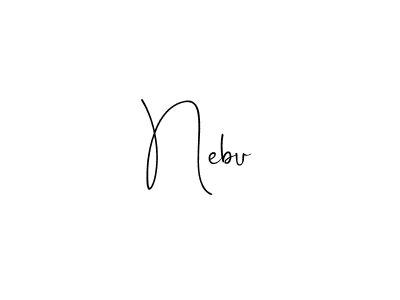 Design your own signature with our free online signature maker. With this signature software, you can create a handwritten (Andilay-7BmLP) signature for name Nebu. Nebu signature style 4 images and pictures png