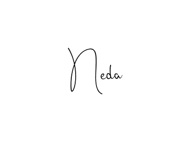 The best way (Andilay-7BmLP) to make a short signature is to pick only two or three words in your name. The name Neda include a total of six letters. For converting this name. Neda signature style 4 images and pictures png