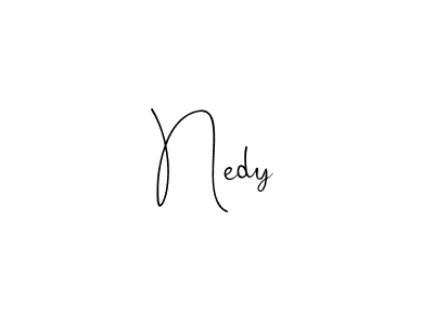 Design your own signature with our free online signature maker. With this signature software, you can create a handwritten (Andilay-7BmLP) signature for name Nedy. Nedy signature style 4 images and pictures png