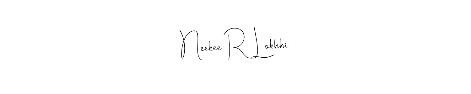 Use a signature maker to create a handwritten signature online. With this signature software, you can design (Andilay-7BmLP) your own signature for name Neekee R Lakhhi. Neekee R Lakhhi signature style 4 images and pictures png