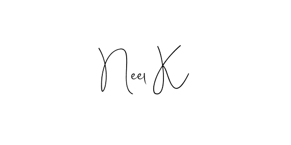 How to make Neel K signature? Andilay-7BmLP is a professional autograph style. Create handwritten signature for Neel K name. Neel K signature style 4 images and pictures png
