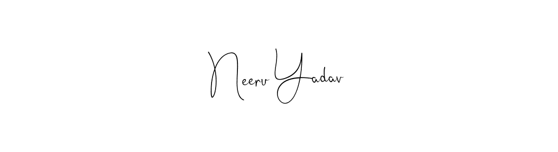 Neeru Yadav stylish signature style. Best Handwritten Sign (Andilay-7BmLP) for my name. Handwritten Signature Collection Ideas for my name Neeru Yadav. Neeru Yadav signature style 4 images and pictures png