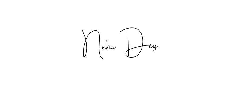 Make a short Neha Dey signature style. Manage your documents anywhere anytime using Andilay-7BmLP. Create and add eSignatures, submit forms, share and send files easily. Neha Dey signature style 4 images and pictures png