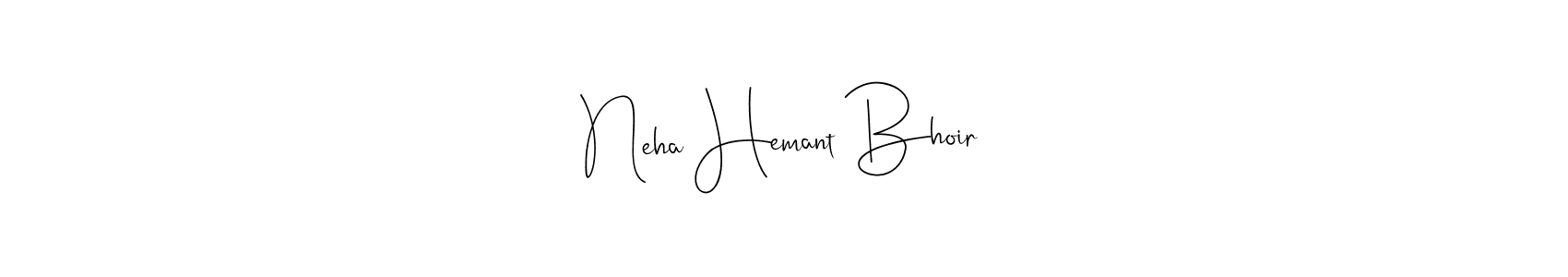 Also You can easily find your signature by using the search form. We will create Neha Hemant Bhoir name handwritten signature images for you free of cost using Andilay-7BmLP sign style. Neha Hemant Bhoir signature style 4 images and pictures png
