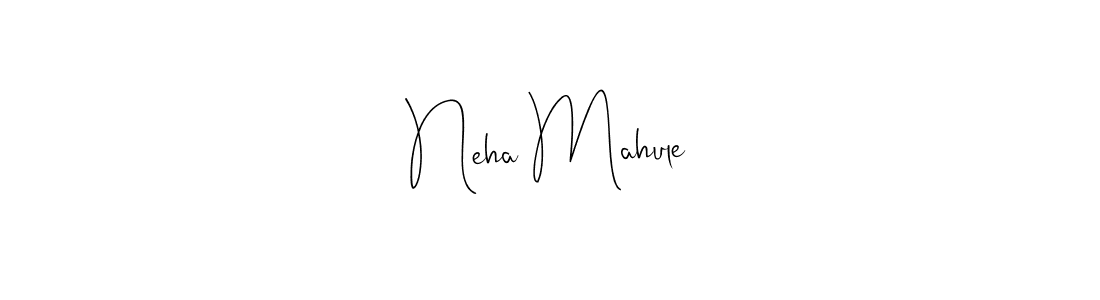 Also we have Neha Mahule name is the best signature style. Create professional handwritten signature collection using Andilay-7BmLP autograph style. Neha Mahule signature style 4 images and pictures png