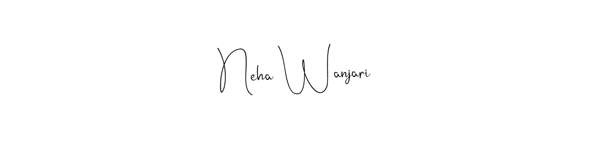 Neha Wanjari stylish signature style. Best Handwritten Sign (Andilay-7BmLP) for my name. Handwritten Signature Collection Ideas for my name Neha Wanjari. Neha Wanjari signature style 4 images and pictures png