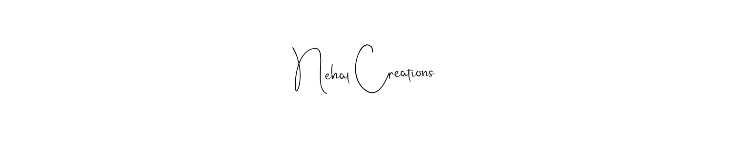 How to make Nehal Creations name signature. Use Andilay-7BmLP style for creating short signs online. This is the latest handwritten sign. Nehal Creations signature style 4 images and pictures png
