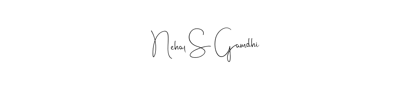 Nehal S Gamdhi stylish signature style. Best Handwritten Sign (Andilay-7BmLP) for my name. Handwritten Signature Collection Ideas for my name Nehal S Gamdhi. Nehal S Gamdhi signature style 4 images and pictures png
