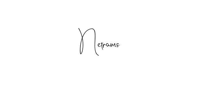 How to make Netrams name signature. Use Andilay-7BmLP style for creating short signs online. This is the latest handwritten sign. Netrams signature style 4 images and pictures png