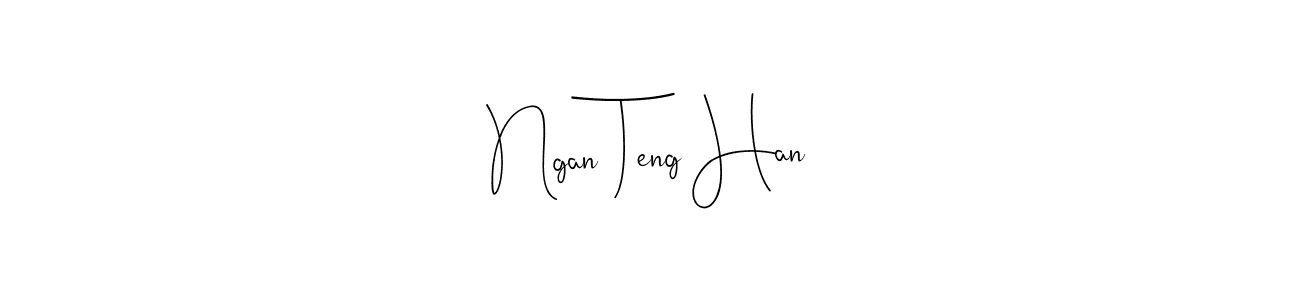 Best and Professional Signature Style for Ngan Teng Han. Andilay-7BmLP Best Signature Style Collection. Ngan Teng Han signature style 4 images and pictures png