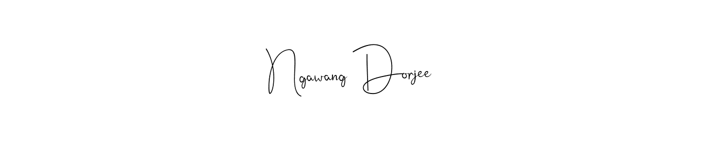 You should practise on your own different ways (Andilay-7BmLP) to write your name (Ngawang Dorjee) in signature. don't let someone else do it for you. Ngawang Dorjee signature style 4 images and pictures png