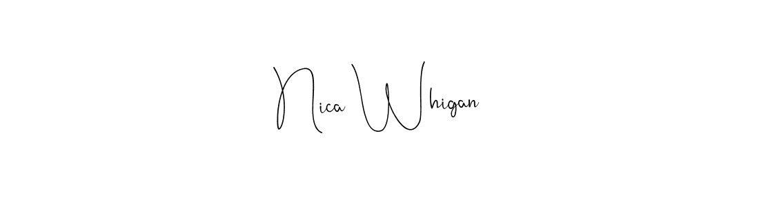 Make a short Nica Whigan signature style. Manage your documents anywhere anytime using Andilay-7BmLP. Create and add eSignatures, submit forms, share and send files easily. Nica Whigan signature style 4 images and pictures png