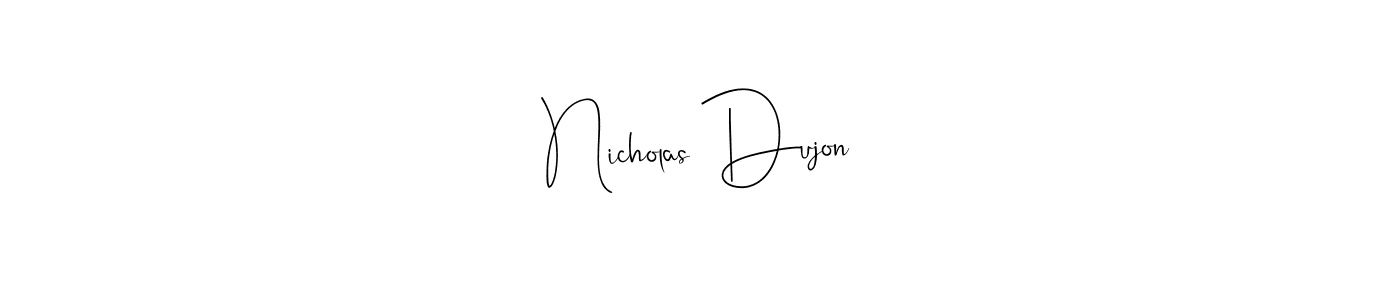 The best way (Andilay-7BmLP) to make a short signature is to pick only two or three words in your name. The name Nicholas Dujon include a total of six letters. For converting this name. Nicholas Dujon signature style 4 images and pictures png