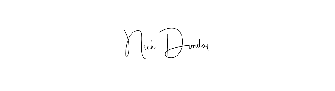 Check out images of Autograph of Nick Dundal name. Actor Nick Dundal Signature Style. Andilay-7BmLP is a professional sign style online. Nick Dundal signature style 4 images and pictures png
