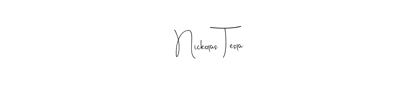 How to make Nickolas Tesla name signature. Use Andilay-7BmLP style for creating short signs online. This is the latest handwritten sign. Nickolas Tesla signature style 4 images and pictures png
