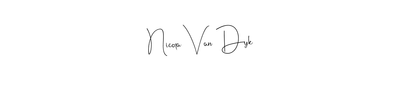 Create a beautiful signature design for name Nicola Van Dyk. With this signature (Andilay-7BmLP) fonts, you can make a handwritten signature for free. Nicola Van Dyk signature style 4 images and pictures png