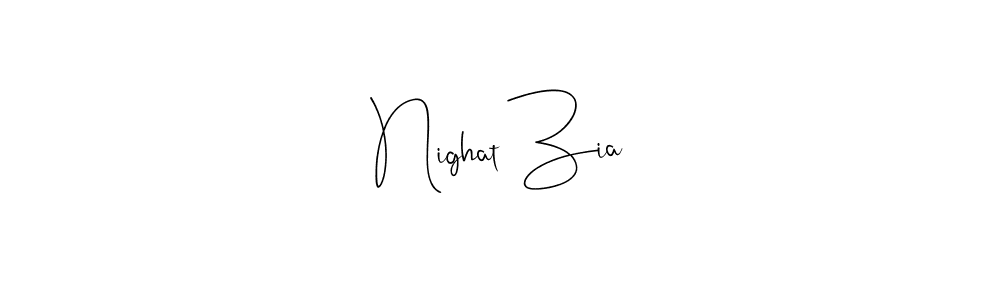 Make a short Nighat Zia signature style. Manage your documents anywhere anytime using Andilay-7BmLP. Create and add eSignatures, submit forms, share and send files easily. Nighat Zia signature style 4 images and pictures png