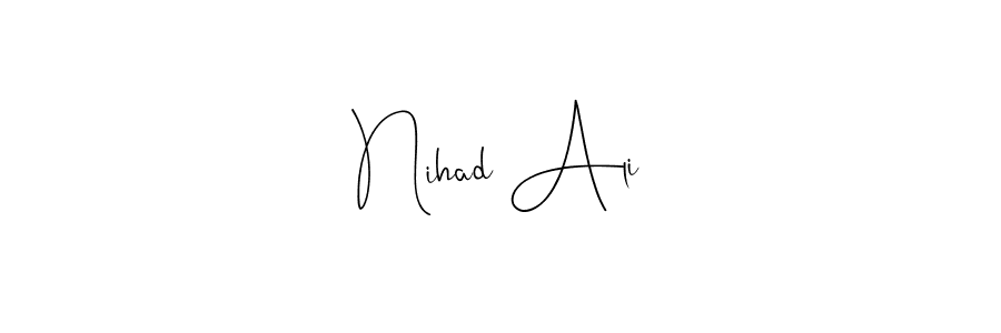 It looks lik you need a new signature style for name Nihad Ali. Design unique handwritten (Andilay-7BmLP) signature with our free signature maker in just a few clicks. Nihad Ali signature style 4 images and pictures png