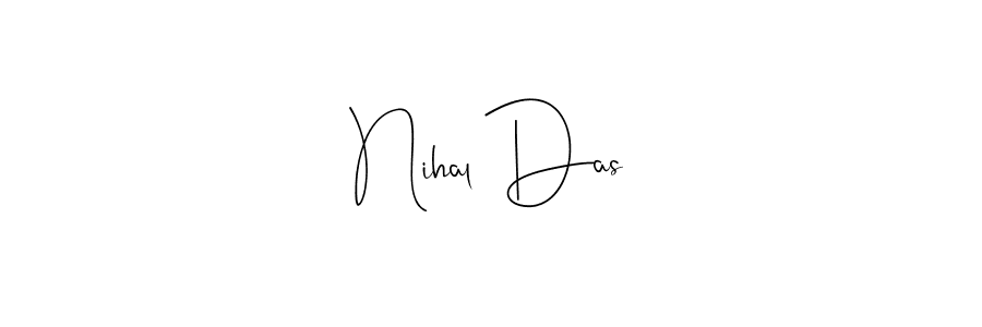 Create a beautiful signature design for name Nihal Das. With this signature (Andilay-7BmLP) fonts, you can make a handwritten signature for free. Nihal Das signature style 4 images and pictures png