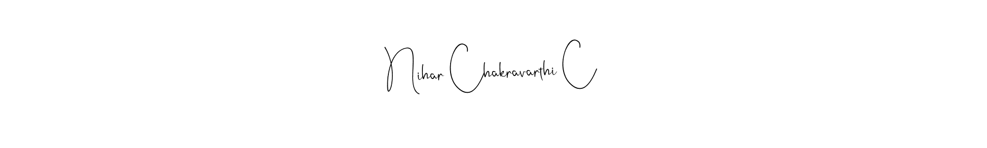 It looks lik you need a new signature style for name Nihar Chakravarthi C. Design unique handwritten (Andilay-7BmLP) signature with our free signature maker in just a few clicks. Nihar Chakravarthi C signature style 4 images and pictures png